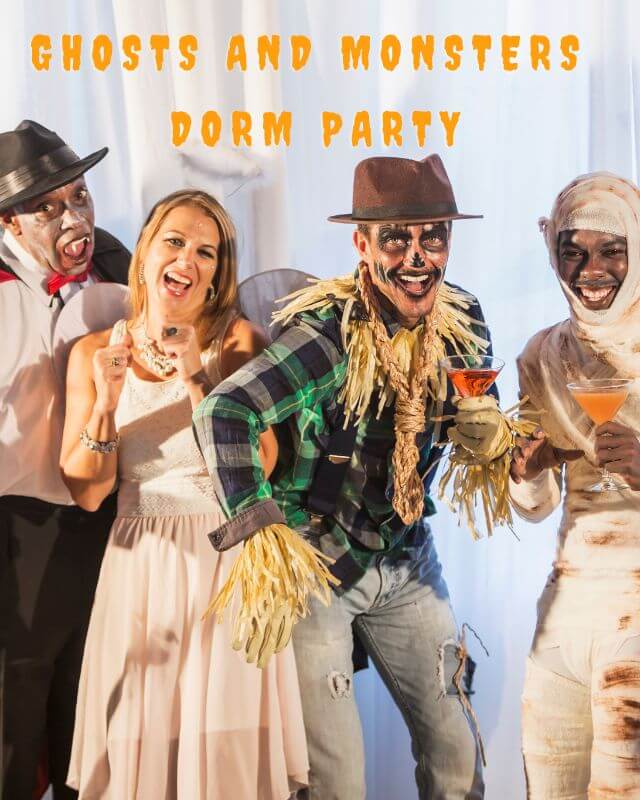 Ghosts and Monsters College Dorm Party